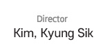 Director Kim, Kyung Sik 